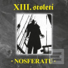 Xiii.Stoleti: Nosferatu… (Xiii.Stoleti)