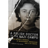 Polish Doctor in the Nazi Camps (Barbara Rylko-Bauer)(Brožovaná)