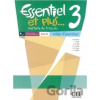 Essentiel et plus 3: Cahier d´activités - Michele Butzbach