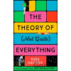 The Theory of (Not Quite) Everything - Kara Gnodde