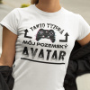 Tričko s potlačou Môj pozemský Avatar Pánsky Biela 110 cm/4 roky