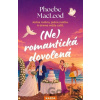 (Ne)romantická dovolená - Phoebe MacLeod