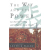 The Way and Its Power: Lao Tzu's Tao Te Ching and Its Place in Chinese Thought