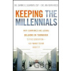 Keeping the Millennials - Joanne G. Sujansky