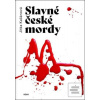 Slavné české mordy (Jitka Kačánová)