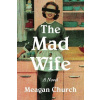 The Mad Wife
