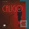 Caligo (Audiokniha CD-MP… (Monika Šimkovičová)