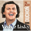 Karol Duchoň: Vždy z lásky (2 CD) - Karol Duchoň
