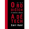 O rodičích a dětech - Hakl Emil