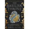 The Basilisk Throne - Greg Keyes
