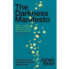 The Darkness Manifesto