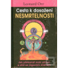 Cesta k dosažení nesmrte… (Leonard Orr)