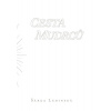 Cesta mudrců - Šárka Ledinská
