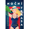 Noční terasa - Ivana Peroutková