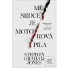 Moje srdce je motorová p… (Stephen Graham Jones)