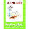 Prdiprášok doktora Proktora - Jo Nesbo, Per Dybvig
