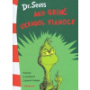 Ako Grinč ukradol Vianoce - Dr Seuss