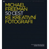 50 cest ke kreativní fotografii