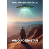 Mimo pozemšťan - Emil Maxmilián Gala