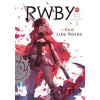 Rwby: Official Manga Anthology, Vol. 1: Red Like Roses Various Paperback