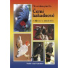 Černí kakaduové - V přírodě i lidské péči - Connorsovi Enid