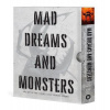Mad Dreams and Monsters