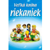 Veľká kniha riekaniek - Kolektív