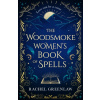 The Woodsmoke Women’s Book of Spells