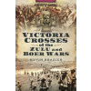 Victoria Crosses of the Zulu and Boer Wars (Pevná)