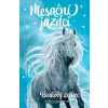 Mesační jazdci 2 Búrkový žrebec - Linda Chapmanová