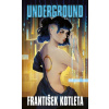 Underground, 2. vydání