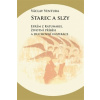 Starec a slzy - Ventura Václav