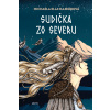 Sudička zo severu (1. diel) - Michaela Ella Hajduková