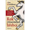 Rok ztraceného hřebce (Věra Mertlíková)