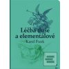 Léčba duše a elementálov… (Karel Funk)