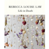 Life in Death (Law Rebecca Louise)