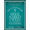 The Little Book of Stock Market Cycles - Jeffrey A. Hirsch