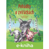 E-kniha Pohádky o zvířátkách - Eva Mrázková, Aleš Čuma (ilustrátor)