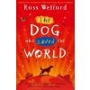 The Dog Who Saved The World