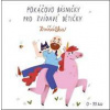 Pokáčovo básničky pro zvídavé dětičky Zvířátka - Pokáč
