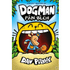 Dogman. Pán bĺch (5) (Dav Pilkey)