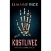 Kostlivec - Luanne Rice