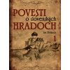 Povesti o slovenských hradoch 1