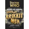 Doctor Who: Doctor Who and the Krikkit Men - Douglas Adams, James Goss