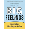 Big Feelings - Liz Fosslien, Mollie West Duffy, Canongate Books