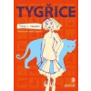 Tygřice - Torey Hayden