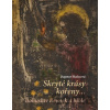 Skryté krásy kořeny… - Dagmar Halasová