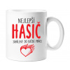 Hrnček - najlepší hasič