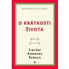 O krátkosti života - Lucius Annaeus Seneca