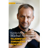 Tajemství zdravého pohybu - Michal Novotný Karolína Lišková,